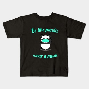 Safe Panda wear a mask Kids T-Shirt